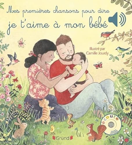 Mes premières chansons pour dire je t'aime à mon bébé von GRUND