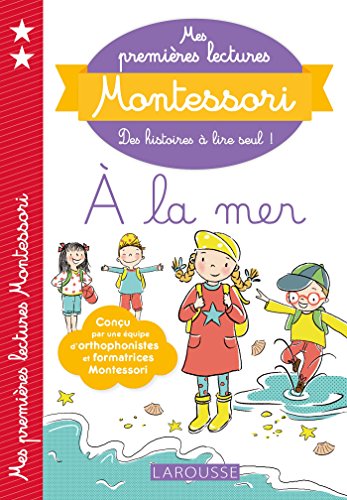 Mes premieres lectures Montessori: A la mer