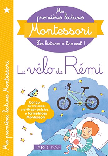 Mes premières lectures Montessori, Le vélo de rémi: Précédé de Le bébé de Tata Lila