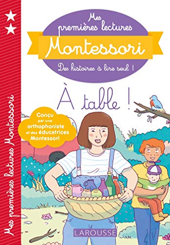 Mes premieres lectures Montessori: A table ! von Larousse