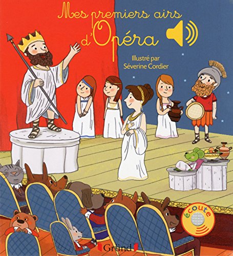 Mes premiers airs d'opéra - Livre sonore avec 6 puces avec les extraits originaux - Dès 1 an Mes premiers airs d'opéra - Livre sonore avec 6 puces avec les extraits originaux - Dès 1 an