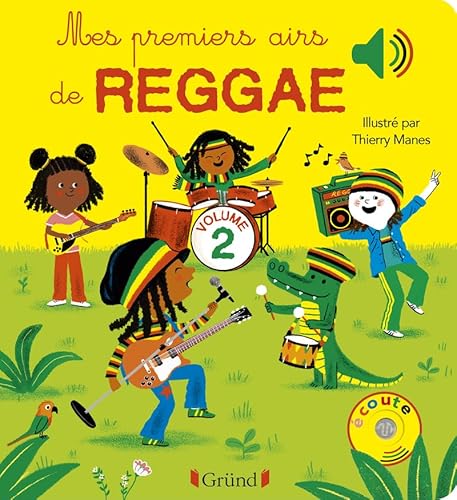 Mes premiers airs de reggae - Volume 2 (02): Tome 2 von GRUND