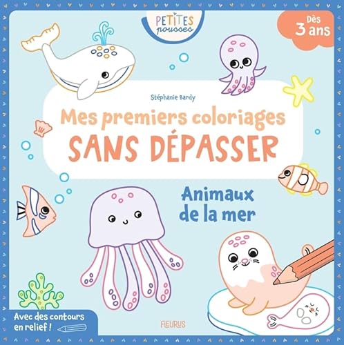 Mes premiers coloriages sans dépasser - Animaux de la mer von FLEURUS