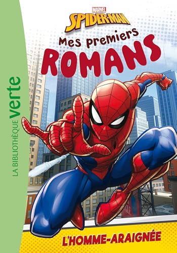 Mes premiers romans Spider-Man 01 - L'homme-araignée von HACHETTE JEUN.