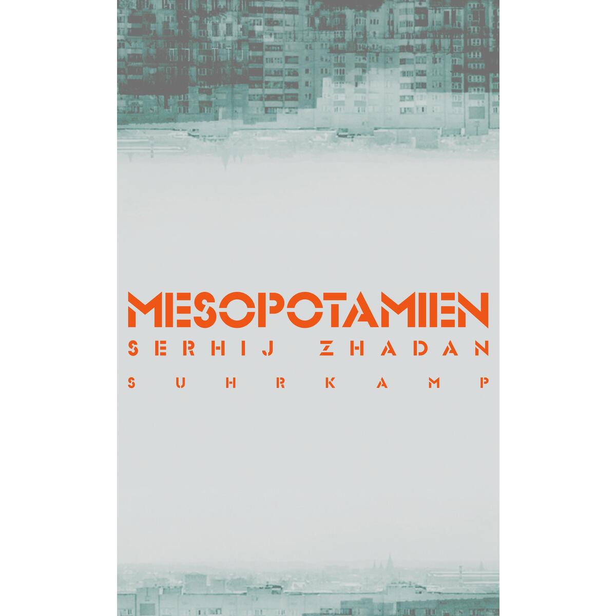 Mesopotamien Mesopotamien von Suhrkamp Verlag AG