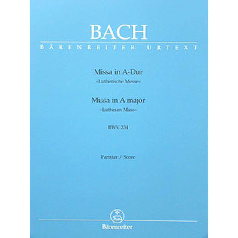 Messe A-Dur BWV 234