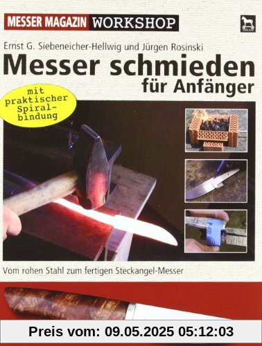Messer schmieden für Anfänger: Messer Magazin Workshop