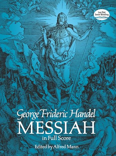 G.F. Handel Messiah Full Score (Edited By Alfred Mann) Chor (Dover Choral Music Scores) von Dover Publications