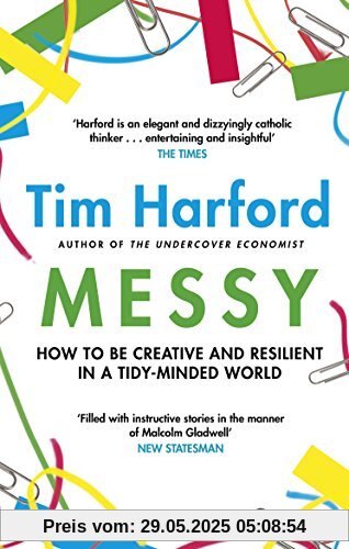 Messy: How to Be Creative and Resilient in a Tidy-Minded World