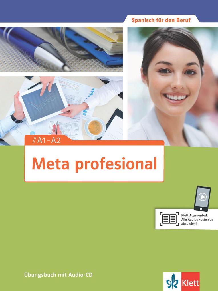 Meta profesional. Übungsbuch mit Audio-CD A1-A2 von Klett Sprachen GmbH