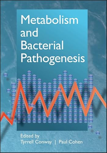 Metabolism and Bacterial Pathogenesis (ASM Books)