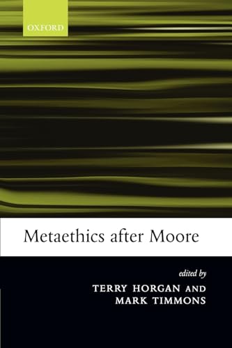 Metaethics after Moore von Oxford University Press