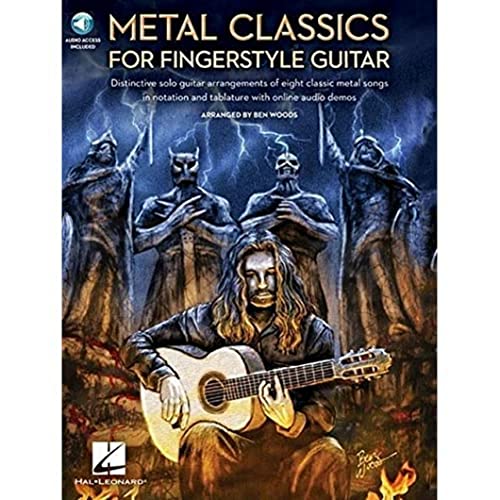 Metal Classics for Fingerstyle Guitar: Distinctive Solo Guitar Arrangements of Eight Classic Metal Songs in Notation and Tablature With Online Audio Demos