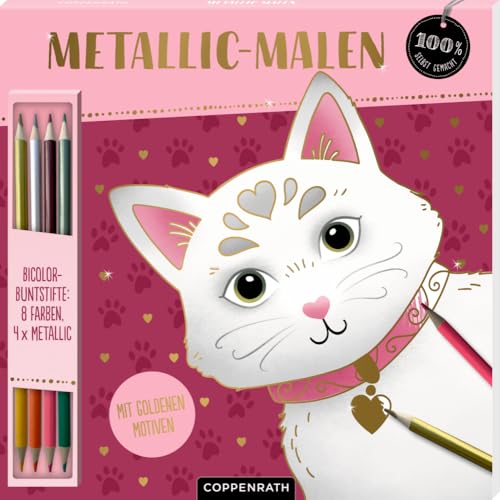 Metallic-Malen, (Katze): Bicolor-Buntstifte: 8 Farben, 4 x Metallic: Kreativ-Malblock mit 24 goldenen Motiven und 4 Duo-Buntstiften (100% selbst gemacht)