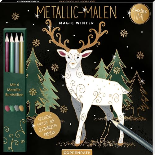 Metallic-Malen , Magic Winter: Mit 4 Metallic-Buntstiften: Kreativ-Malblock mit 24 goldenen Motiven auf schwarzem Papier Metallic-Malen , Magic Winter: Mit 4 Metallic-Buntstiften: Kreativ-Malblock mit 24 goldenen Motiven auf schwarzem Papier