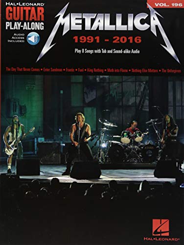 Metallica: 1991-2016: Guitar Play-Along Volume 196 [With Access Code] (Hal Leonard Guitar Play-Along, Band 196) (Hal Leonard Guitar Play-Along, 196, Band 196) von HAL LEONARD