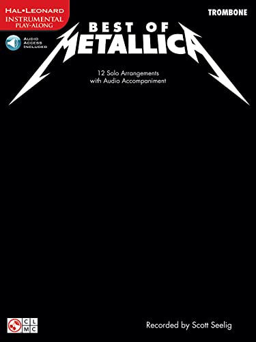Metallica: Best Of - Trombone: Noten, CD für Posaune (Play Along (Cherry Lane Music)): 12 Solo Arrangements with Online Accompaniment