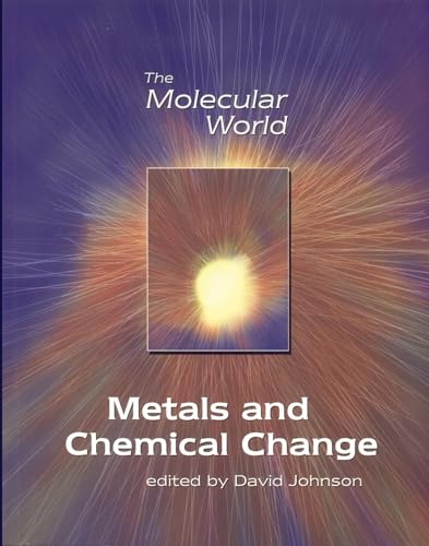 Metals and Chemical Change (Molecular World)