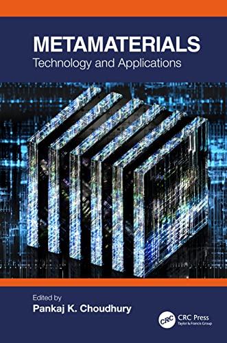 Metamaterials: Technology and Applications von CRC Press