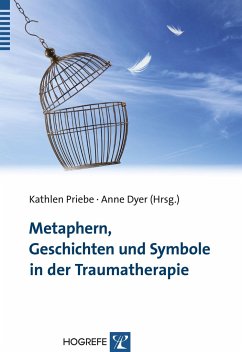 Metaphern, Geschichten und Symbole in der Traumatherapie von Hogrefe Verlag