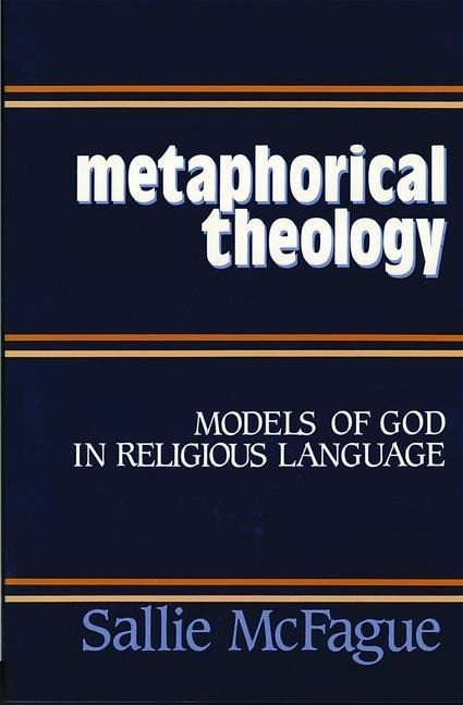 Metaphorical Theology Metaphorical Theology