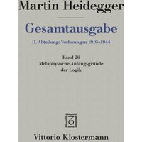 Metaphysische Anfangsgründe der Logik im Ausgang von Leibniz (Sommersemester 1928)