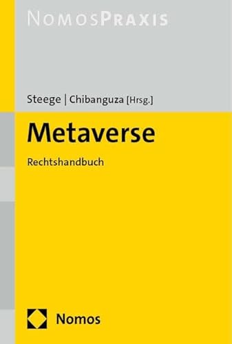 Metaverse: Rechtshandbuch Metaverse: Rechtshandbuch von Nomos