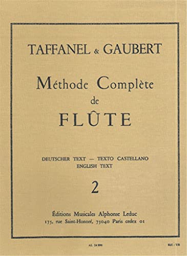 METHODE DE FLUTE VOLUME 2 (FRANCAIS/ANGLAIS/ALLEMAND/ESPAGNOL) von Alphonse Leduc