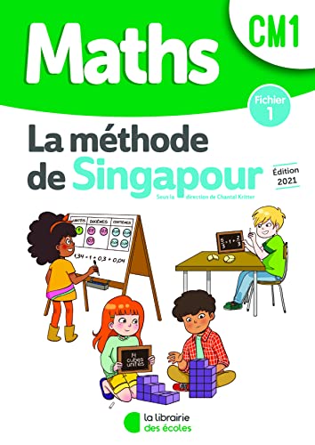 Méthode de Singapour CM1 (2021) - Fichier de l'élève 1: Fichier 1