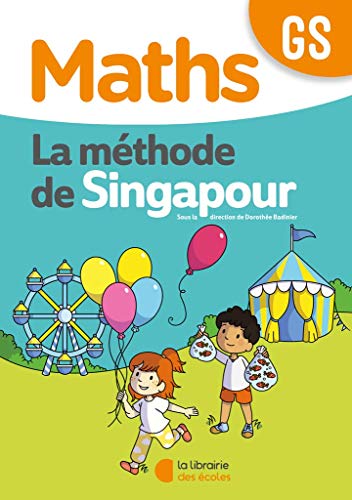 Méthode de Singapour GS (2020) - Fichier de l'élève
