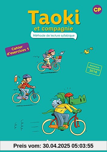 Méthode de lecture syllabique CP Taoki et compagnie : Cahier d'exercices 1 Méthode de lecture syllabique CP Taoki et compagnie : Cahier d'exercices 1