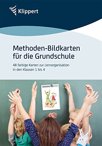 Methoden-Bildkarten für die Grundschule: 48 farbige Karten zur Lernorganisation in den Klassen 1 bis 4