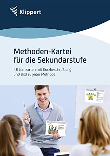 Methoden-Kartei für die Sekundarstufe: 48 Lernkarten mit Kurzbeschreibung und Bild zu jeder Methode (5. bis 10. Klasse) von Klippert Verlag i.d. AAP
