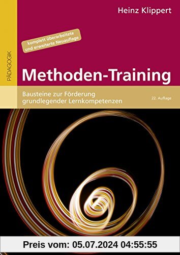 Methoden-Training: Bausteine zur Förderung grundlegender Lernkompetenzen. Mit E-Book inside (Beltz Praxis)