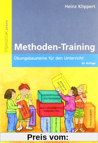 Methoden-Training: Übungsbausteine für den Unterricht (Beltz Praxis)