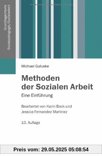 Methoden der Sozialen Arbeit: Eine Einführung (Grundlagentexte Sozialpädagogik/Sozialarbeit)