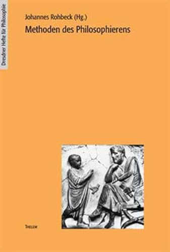 Methoden des Philosophierens (Jahrbuch für Didaktik der Philosophie und Ethik) von w.e.b. Universittsverlag