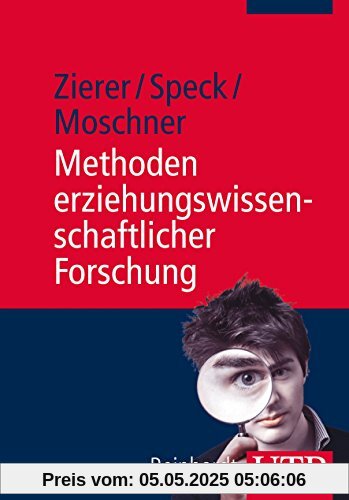 Methoden erziehungswissenschaftlicher Forschung