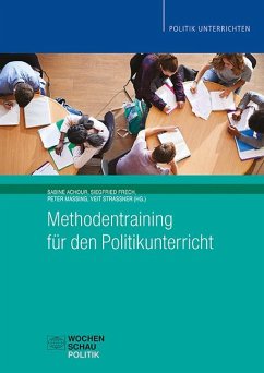 Methodentraining für den Politikunterricht von Wochenschau-Verlag
