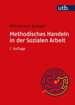 Methodisches Handeln in der Sozialen Arbeit von Ernst Reinhardt / UTB