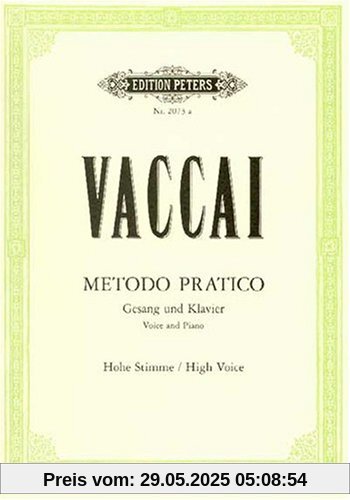 Metodo Pratico di Canto Italiano: Hohe Singstimme / (für Gesang und Klavier)