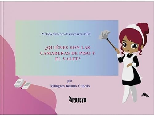 Método didáctico de aprendizaje MSB: ¿Quiénes son las camareras de piso? von Apuleyo Ediciones
