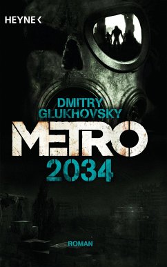 Metro 2034 / Metro Bd.2 von Heyne