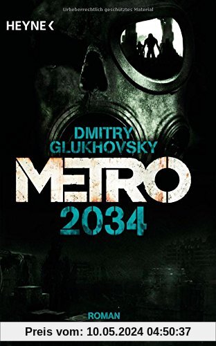 Metro 2034: Roman (Metro 2033/2034, Band 2)