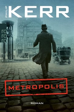 Metropolis / Bernie Gunther Bd.14 (eBook, ePUB) von Rowohlt Verlag GmbH