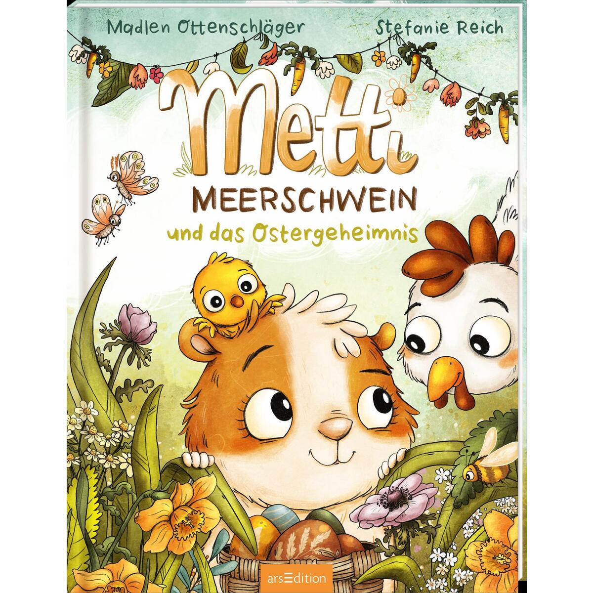 Metti Meerschwein und das Ostergeheimnis Metti Meerschwein und das Ostergeheimnis von Ars Edition GmbH