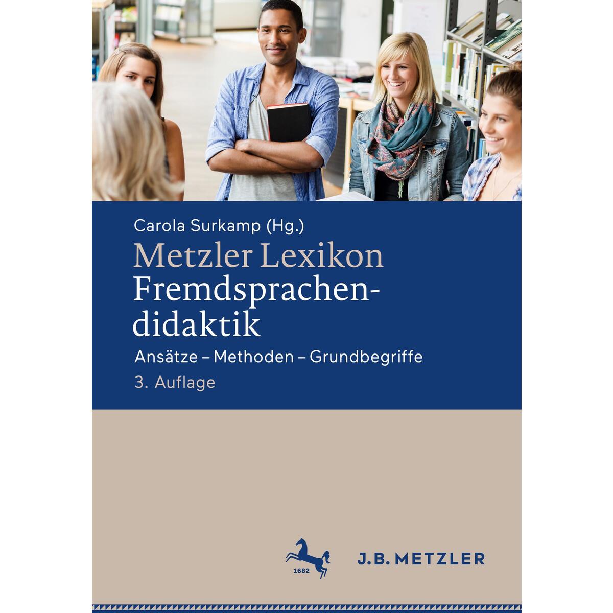 Metzler Lexikon Fremdsprachendidaktik von Metzler Verlag, J.B.