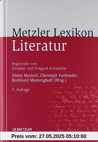 Metzler Lexikon Literatur: Begriffe und Definitionen