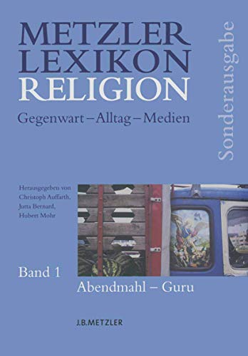 Metzler Lexikon Religion: Gegenwart - Alltag - Medien 4 Bde.