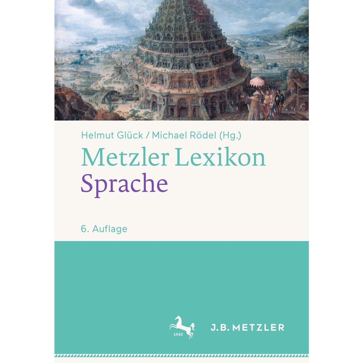 Metzler Lexikon Sprache von Metzler Verlag, J.B.
